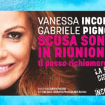 SISTINA DI ROMA: Vanessa Incontrada in “Scusa sono in riunione…ti posso richiamare? “